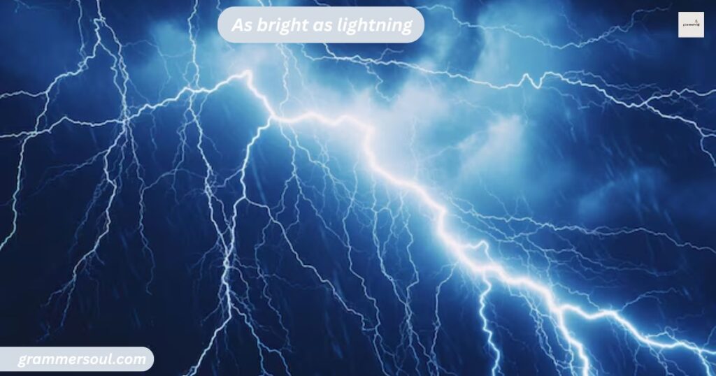 As bright as lightning